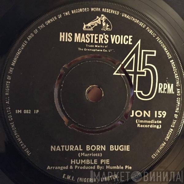  Humble Pie  - Natural Born Bugie