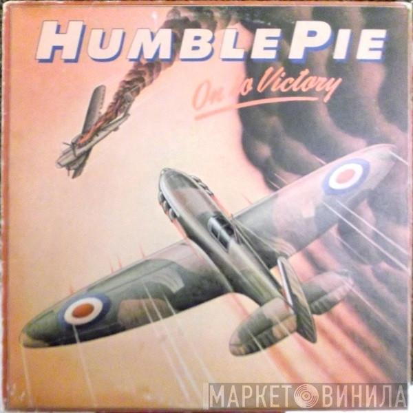 Humble Pie - On To Victory