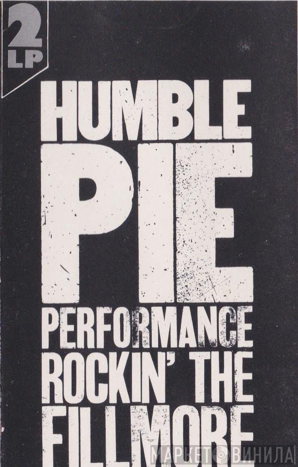 Humble Pie - Performance: Rockin' The Fillmore