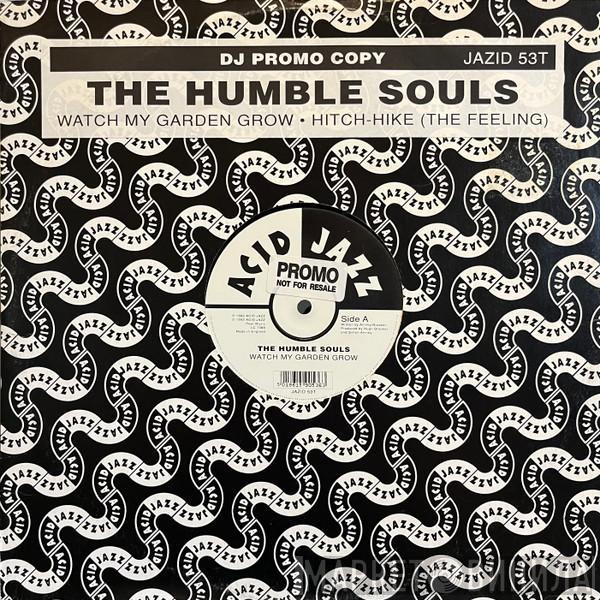 Humble Souls - Watch My Garden Grow