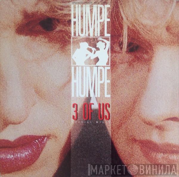  Humpe Humpe  - 3 Of Us