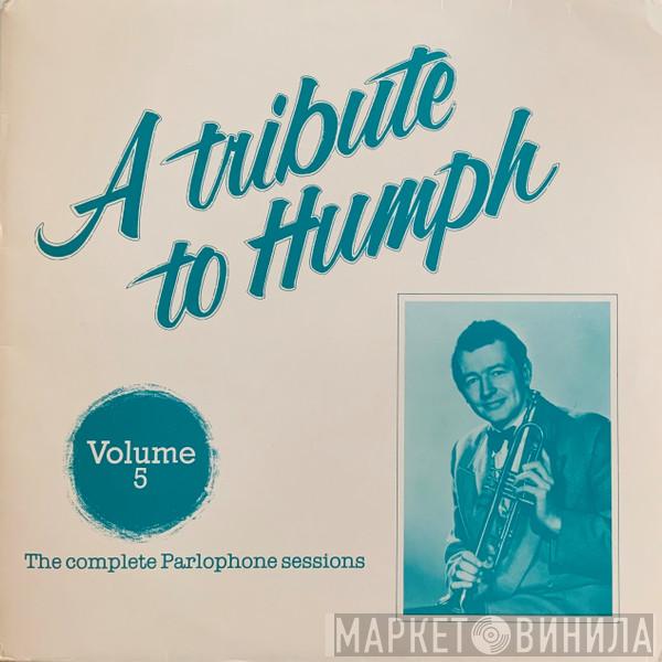 Humphrey Lyttelton And His Band - A Tribute To Humph - Volume 5