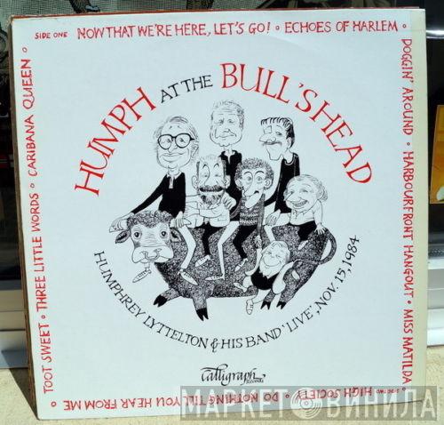 Humphrey Lyttelton And His Band - Humph At The Bull's Head