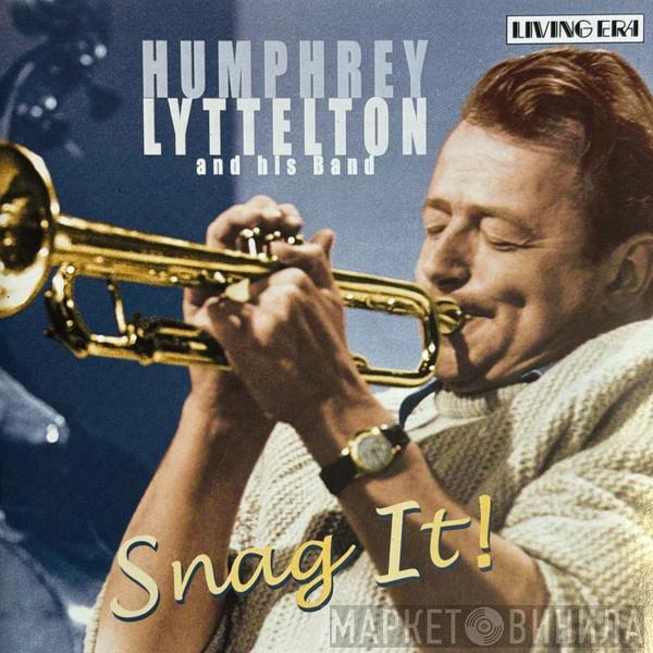 Humphrey Lyttelton And His Band - Snag It!