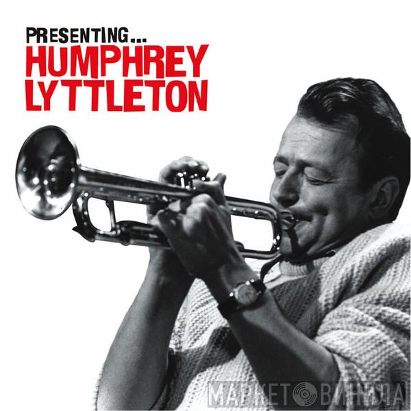 Humphrey Lyttelton - Presenting...Humphrey Lyttelton