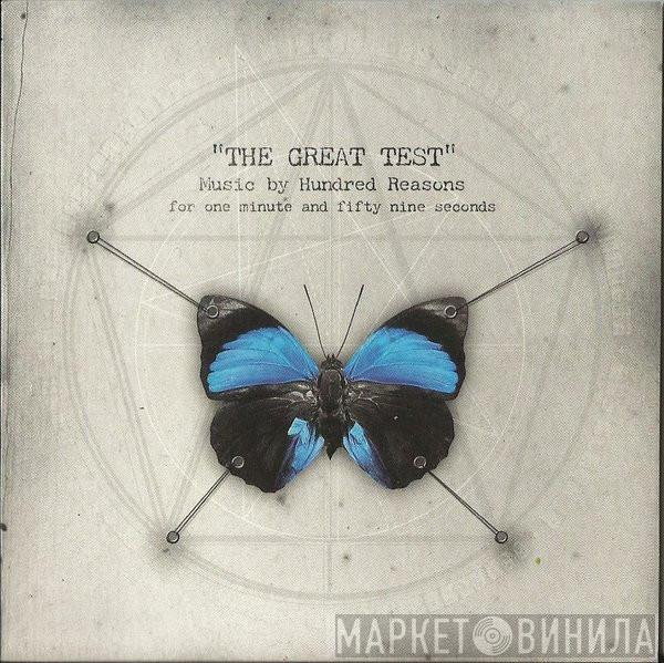 Hundred Reasons - The Great Test