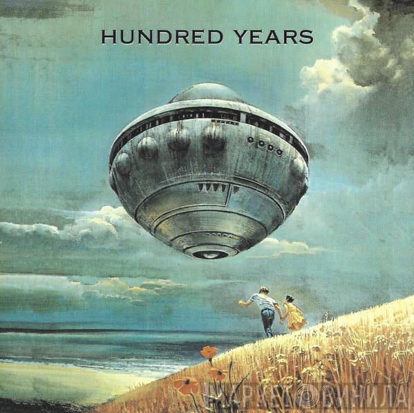 Hundred Years - Hundred Years