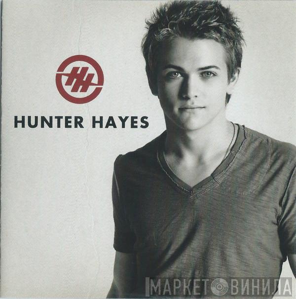 Hunter Hayes  - Hunter Hayes