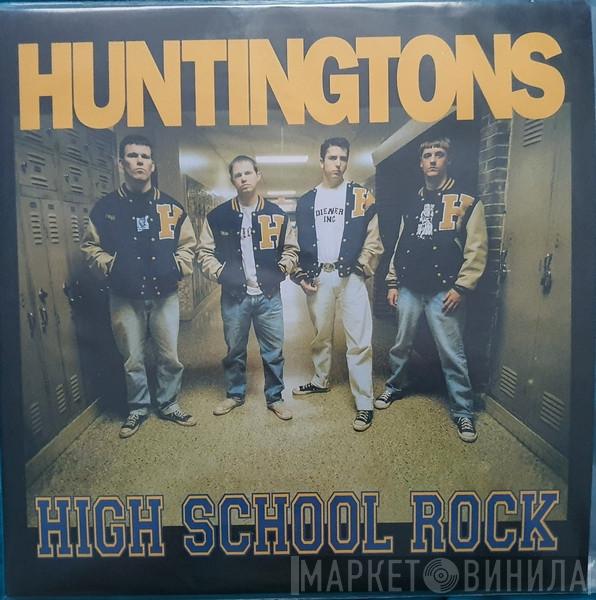 Huntingtons - High School Rock