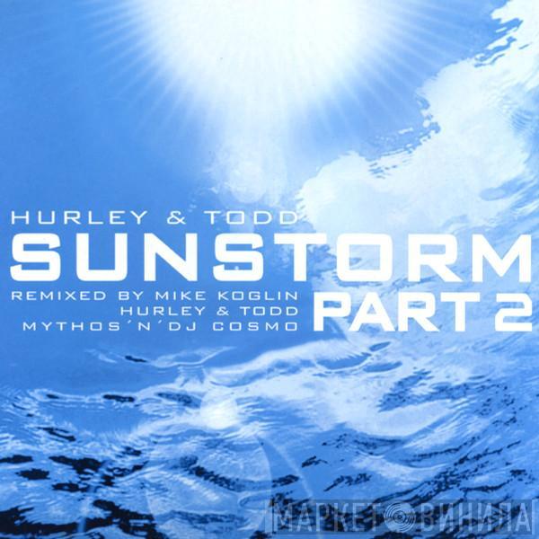  Hurley & Todd  - Sunstorm