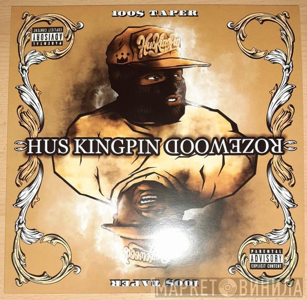 Hus, Rozewood - 100$ Taper