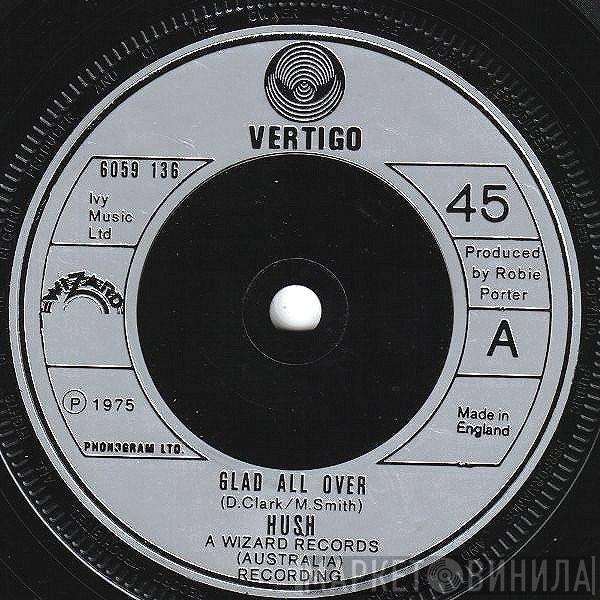 Hush  - Glad All Over