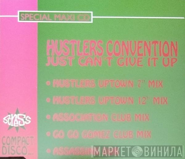  Hustlers Convention  - Just Can't Give It Up