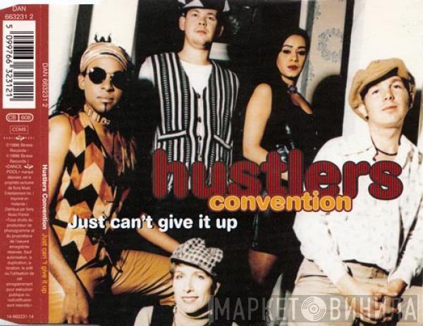  Hustlers Convention  - Just Can't Give It Up