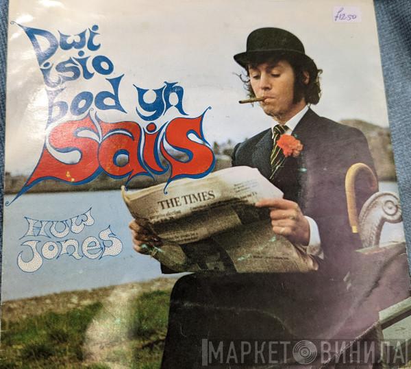 Huw Jones - Dwi Isio Bod Yn Sais