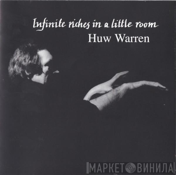 Huw Warren - Infinite Riches In A Little Room