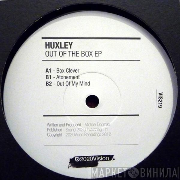 Huxley - Out Of The Box EP