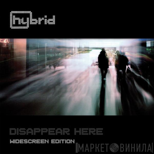  Hybrid  - Disappear Here (Widescreen Edition)