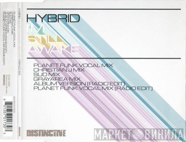  Hybrid  - I'm Still Awake