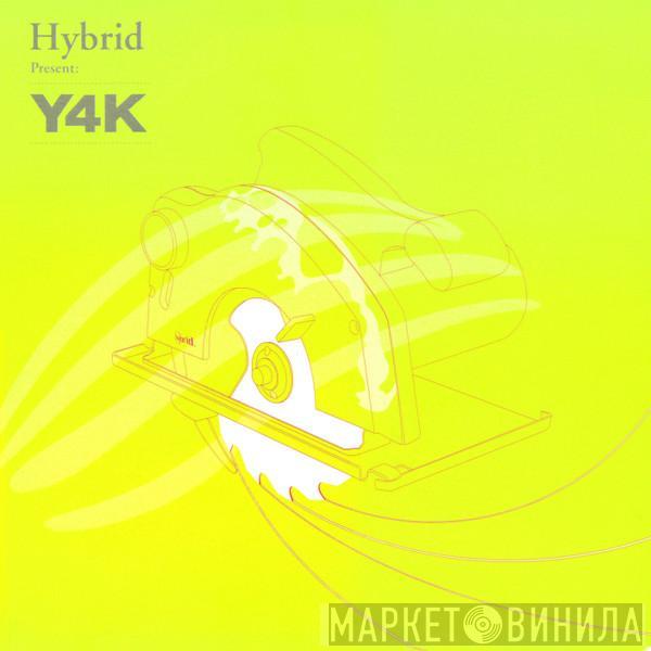 Hybrid  - Y4K