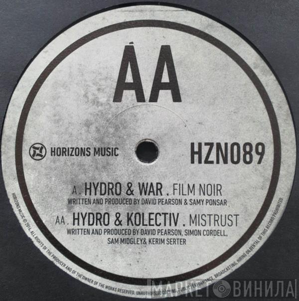 Hydro , War , Kolectiv - Film Noir / Mistrust