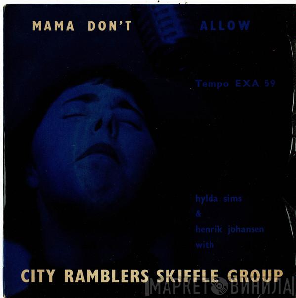 Hylda Sims, Henrik Johansen, City Ramblers Skiffle Group - Mama Don't Allow