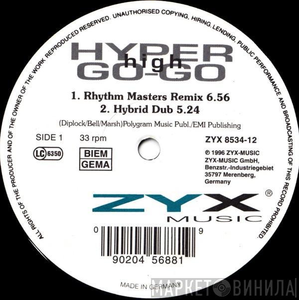  Hyper Go Go  - High