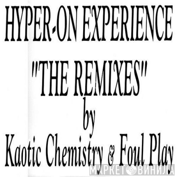  Hyper On Experience  - Lords Of The Null Lines (Foul Play Remix) / Thunder Grip (Kaotic Chemistry Remix)