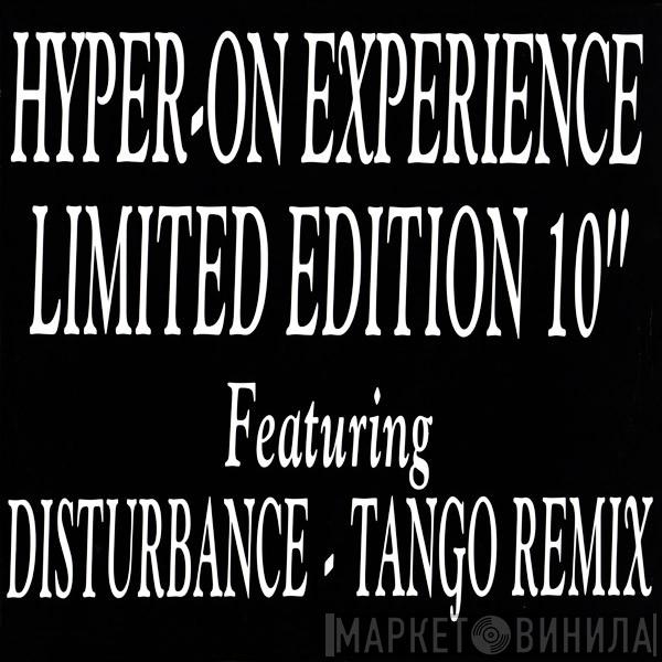 Hyper On Experience - Disturbance (Tango Remix) / Half Stepper