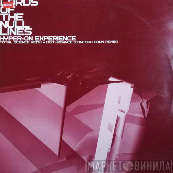 Hyper On Experience - Lords Of The Null Lines / Disturbance (Remixes)