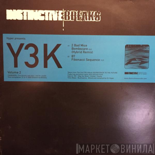  - Hyper Presents Y3K: Volume 2 EP4