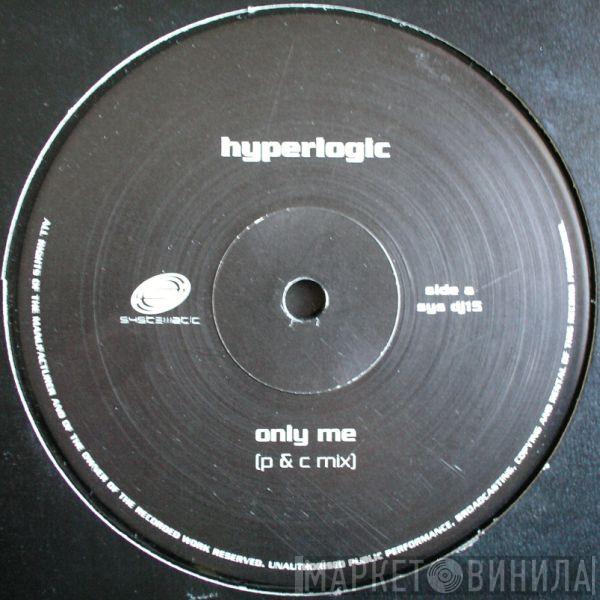 Hyperlogic - Only Me