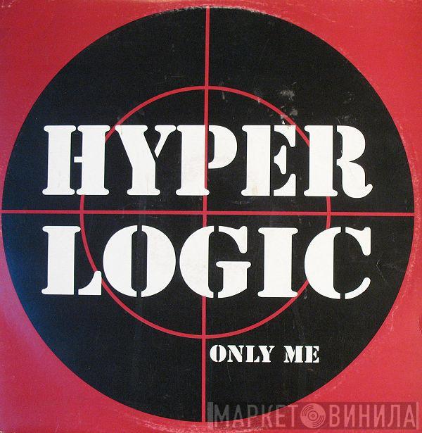  Hyperlogic  - Only Me