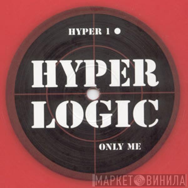  Hyperlogic  - Only Me