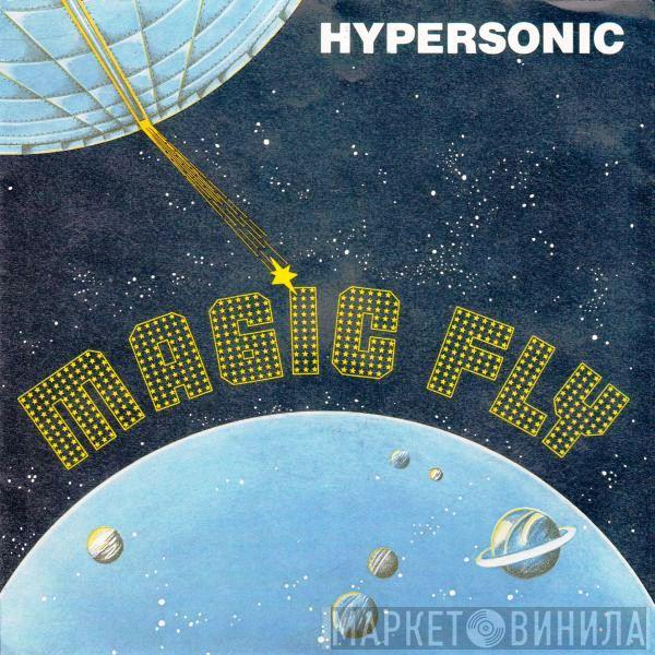 Hypersonic   - Magic Fly