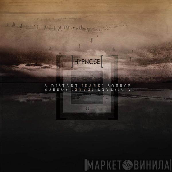 Hypno5e - A Distant (Dark) Source