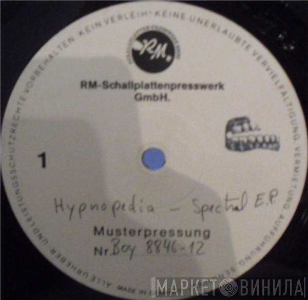  Hypnopedia  - Spectral E.P.