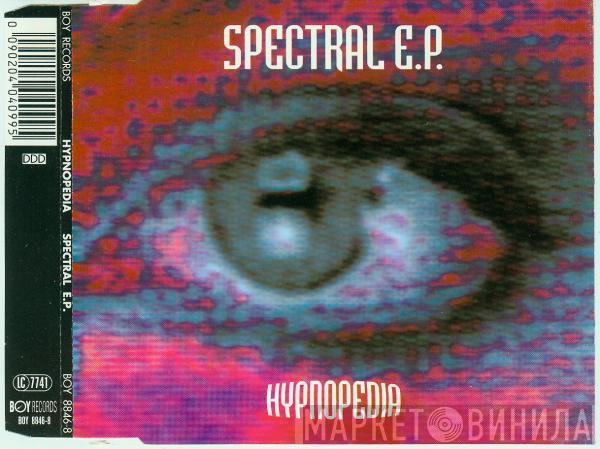  Hypnopedia  - Spectral E.P.