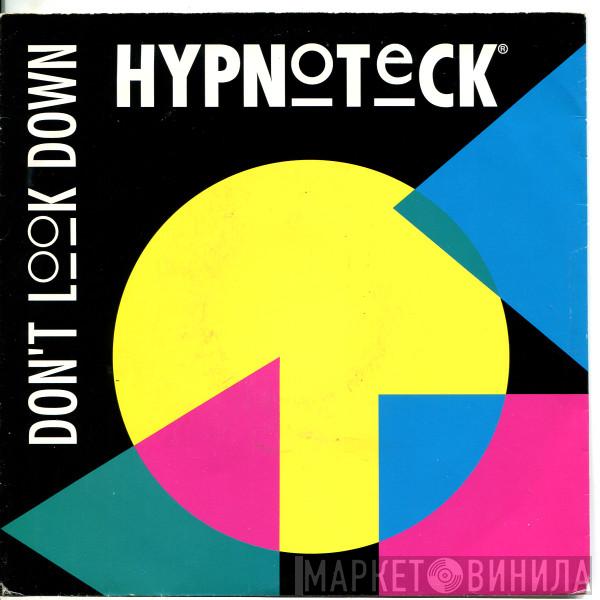  Hypnoteck  - Don't Look Down
