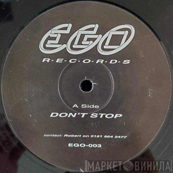  Hysteric Ego  - Don't Stop / Ministry Of Love