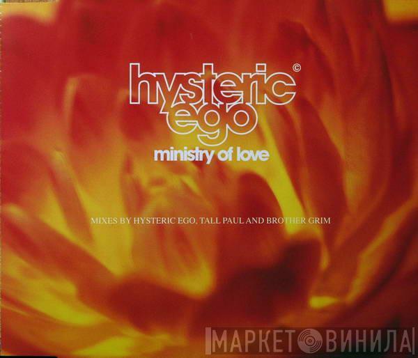 Hysteric Ego - Ministry Of Love