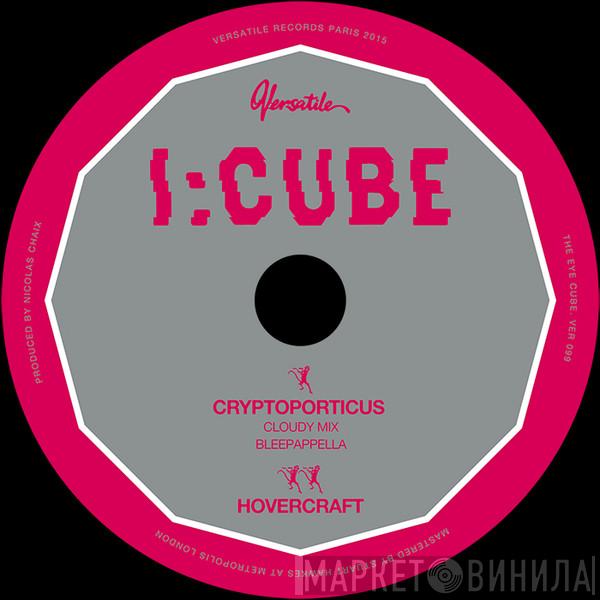 I:Cube - Cryptoporticus