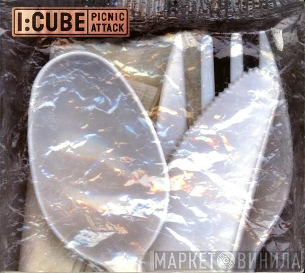 I:Cube - Picnic Attack