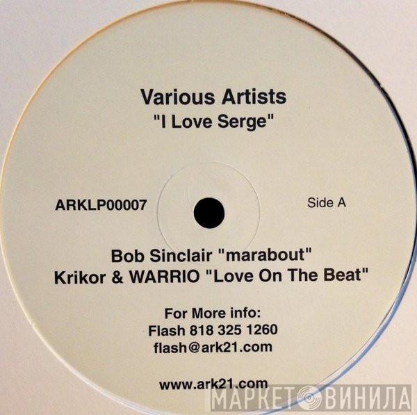  - I Love Serge