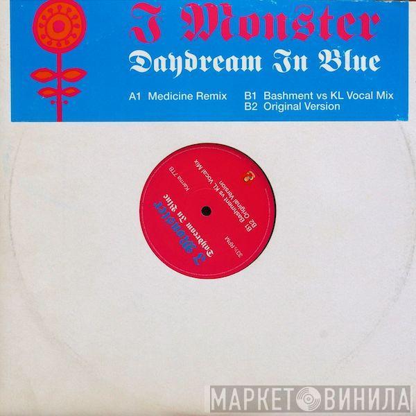 I Monster - Daydream In Blue