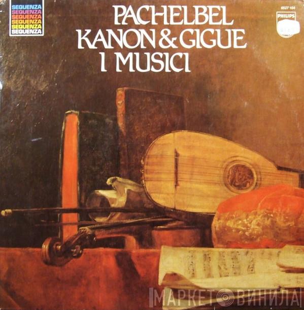 I Musici - Kanon & Gigue