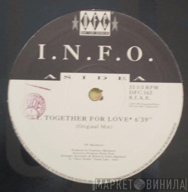 I.N.F.O. - Together For Love