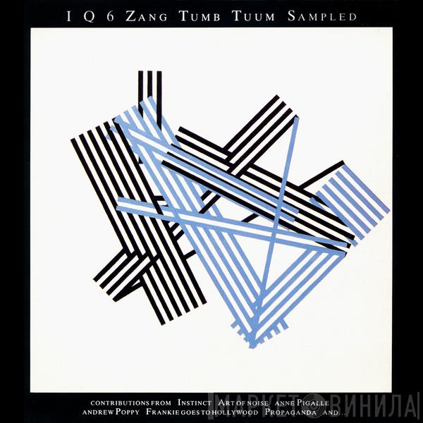  - I Q 6 Zang Tumb Tuum Sampled