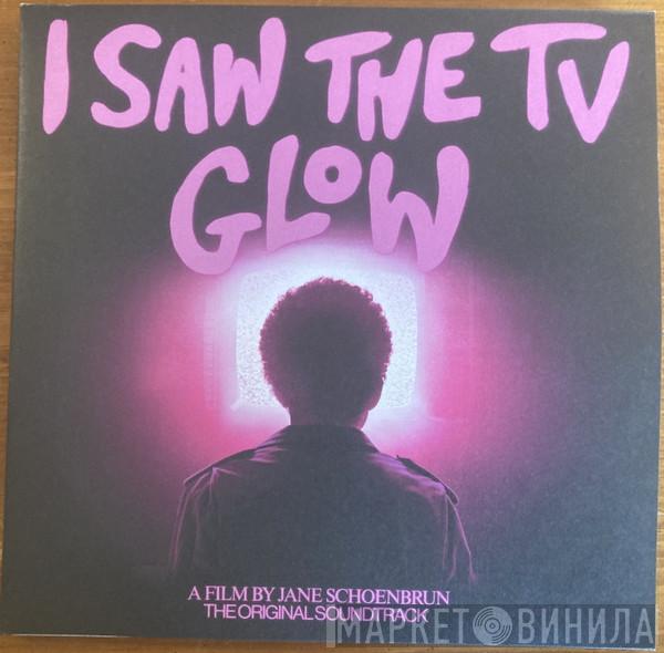 - I Saw The TV Glow (The Original Soundtrack)
