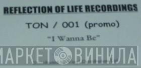  - I Wanna Be